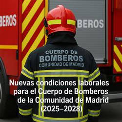 Publicado en el BOCM el acuerdo que regula las condiciones laborales de los bomberos hasta 2028