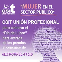 CSIT UNIÓN PROFESIONAL celebra el Día del Libro con la entrega de premios de su concurso de microrrelatos “Mujer en el sector público”