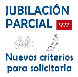 Nuevos criterios para solicitar la jubilación parcial del P.Laboral de la CM