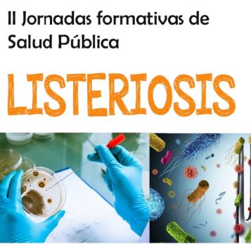 II Jornadas formativas de Salud Pública: LISTERIOSIS